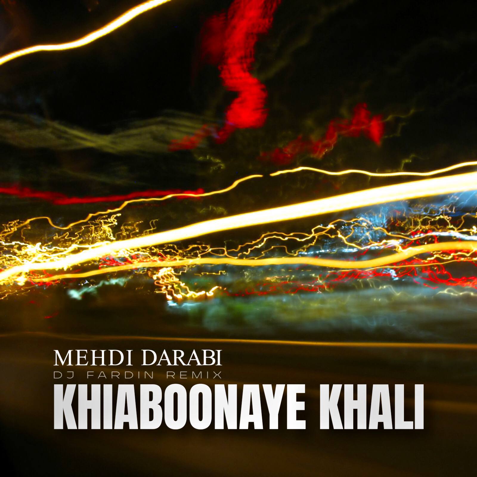 dj fardin khiaboonaye khali - دانلود ریمیکس  دیجی فردین به نام خیابونای خالی