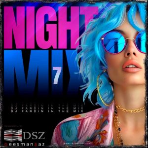 dj fardin night mix 7 300x300 - دانلود ریمیکس  دیجی فردین به نام نایت میکس 7