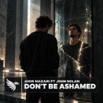 دانلود آهنگ جدید Don’t be Ashamed امیر نظری